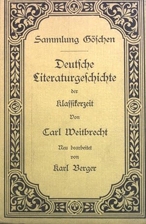 Bild des Verkufers fr Deutsche Literaturgeschichte der Klassikerzeit. Sammlung Gschen, 161 zum Verkauf von books4less (Versandantiquariat Petra Gros GmbH & Co. KG)