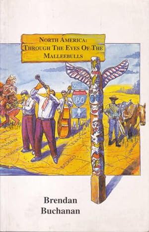 Seller image for North America: Through the Eyes of the Malleebulls for sale by Goulds Book Arcade, Sydney