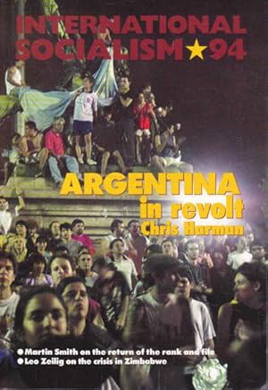 Seller image for International Socialism 94: Argentina in Revolt for sale by Goulds Book Arcade, Sydney