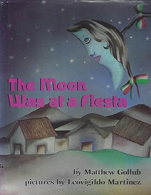 Image du vendeur pour The Moon Was at a Fiesta mis en vente par Eve's Book Garden