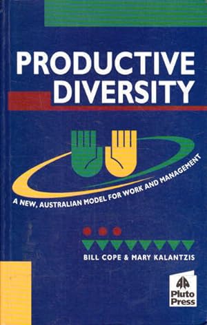 Image du vendeur pour Productive Diversity: a New, Australian Model for Work and Management mis en vente par Goulds Book Arcade, Sydney