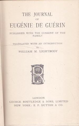 The Journal of Eugenie De Guerin, Published with the Consent of His Family