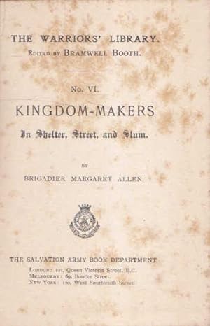 Kingdom-Makers : In Shelter, Street and Slum (The Warrior's Library No. VI)