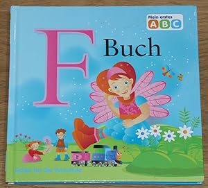 Seller image for F-Buch. Mein erstes ABC. GoBo fr die Vorschule. for sale by Antiquariat Gallenberger