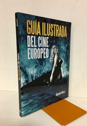 Guía ilustrada del cine europeo