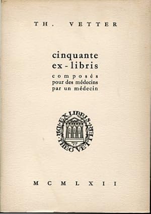 Bild des Verkufers fr Cinquante ex-libris composs pour des mdecins par un mdecin. Preface Andre Hahn, Andre Pecker. zum Verkauf von Antiquariat Buchseite