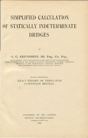 Simplified Calculation of Statically Indeterminate Bridges. With Appendix - Exact Theory of Thrre...