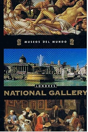 Imagen del vendedor de Museos del Mundo. NATIONAL GALLERY. Londres a la venta por Librería Torreón de Rueda