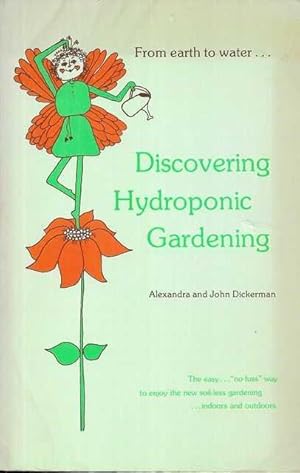 Imagen del vendedor de DISCOVERING HYDROPONIC GARDENING a la venta por Leura Books