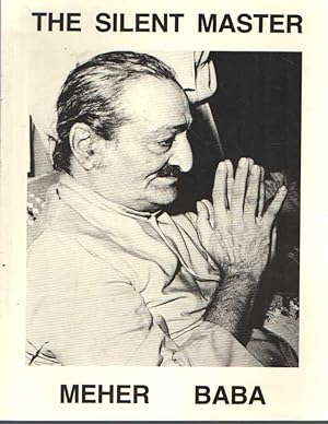 Imagen del vendedor de The Silent Master Meher Baba a la venta por Bij tij en ontij ...