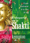 El despertar de la Shakti: El poder transformador de las diosas del yoga