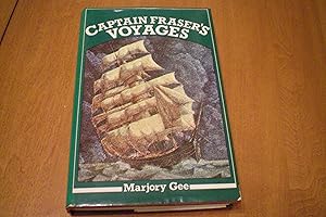 Seller image for Gee Captain Fraser'S Voyages 1861-1892 for sale by Masons' Books
