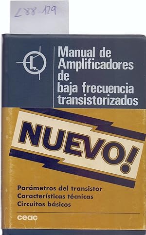 Seller image for MANUAL DE AMPLIFICADORES DE BAJA FRECUENCIA TRANSISTORIZADOS - PARAMETROS DEL TRANSISTOR CARACTERISTICAS TECNICAS CIRCUITOS BASICOS for sale by Libreria 7 Soles