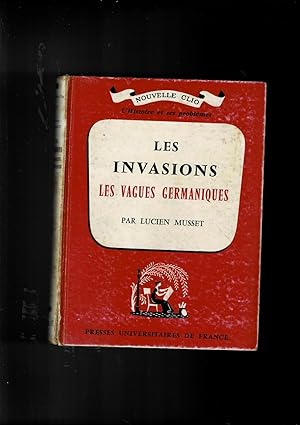 Seller image for Les invasions: Les vaguer germaniques. for sale by Libreria Gull