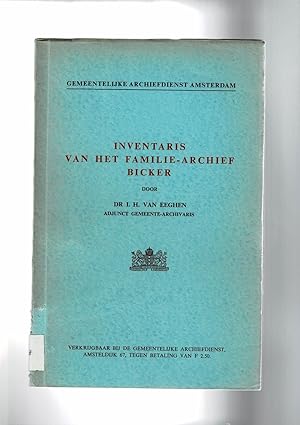 Imagen del vendedor de Inventaris van het familie-archief Bicker. a la venta por Libreria Gull