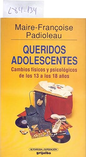 Bild des Verkufers fr QUERIDOS ADOLESCENTES, CAMBIOS FISICOS Y PSICOLOGICOS DE LOS 13 A LOS 18 AOS zum Verkauf von Libreria 7 Soles