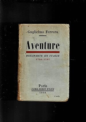 Seller image for Aventure Bonaparte en Italie (1796-1797). for sale by Libreria Gull