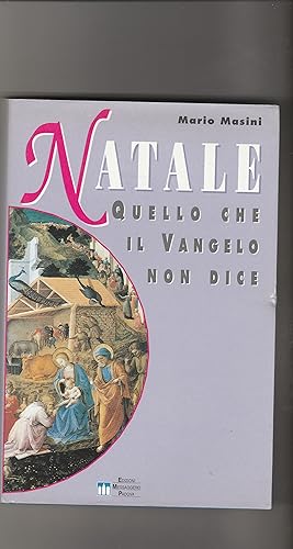 Bild des Verkufers fr Natale. Quello che il Vangelo non dice. zum Verkauf von Libreria Gull