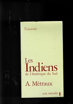 Image du vendeur pour Les Indiens de l'Amerique du Sud. Jacques Meunier: Premiers pas en Amazonie. mis en vente par Libreria Gull