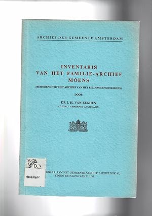 Imagen del vendedor de Inventaris van het familie-archief Moens (behorend tot het archief van het R.K. Jongensweeshuis). a la venta por Libreria Gull