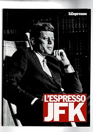Bild des Verkufers fr Jfk. Monografia del settimale l'Espresso abbinata alla rivista. zum Verkauf von Libreria Gull