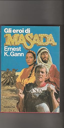 Seller image for Gli eroi di Masada. for sale by Libreria Gull