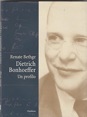 Seller image for Dietrich Bonhoeffer. Un profilo. for sale by Libreria Gull