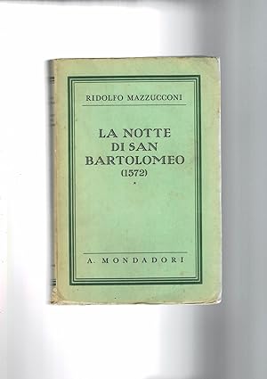 Image du vendeur pour La notte di San Bartolomeo (1572). mis en vente par Libreria Gull