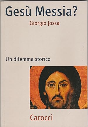 Immagine del venditore per Ges Messia? Un dilemma storico. venduto da Libreria Gull