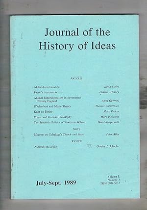 Imagen del vendedor de Journal of the History of Ideas. Volume L, n 3, July - Sept. 1989. Contiene: Francis Bacon's Instauratio: Dominion of and over Humanity; Music Theory as Scientific Propaganda The Case of D'Alembert's Elemens de Musique; New Evidence of the Link between Comte and German Philosphy; ed altro. a la venta por Libreria Gull