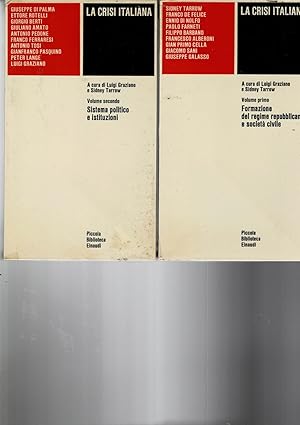 Immagine del venditore per La crisi italiana, vol 1: Formazione del regime repubblicano e societ civile; vol 2: Sistema politico e istituzioni. venduto da Libreria Gull