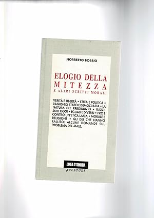 Seller image for Elogio della mitezza e altri scritti morali. for sale by Libreria Gull