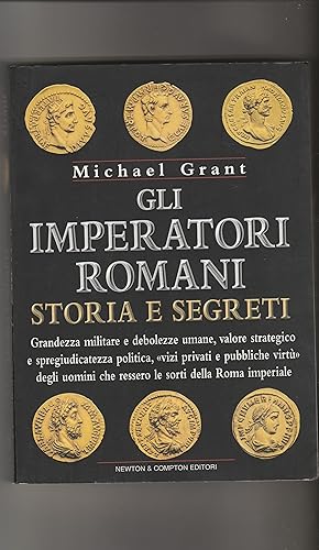 Immagine del venditore per Gli Imperatori Romani. Storia e segreti. venduto da Libreria Gull