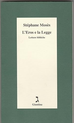 Bild des Verkufers fr L'Eros e la Legge. Letture bibliche. zum Verkauf von Libreria Gull