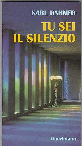 Bild des Verkufers fr Tu sei il silenzio. zum Verkauf von Libreria Gull