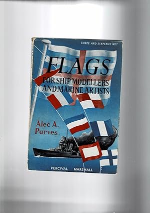 Seller image for Flags for ship modeller and marine artists. for sale by Libreria Gull