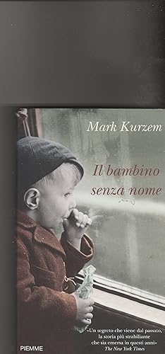 Seller image for Il bambino senza nome. Romanzo. for sale by Libreria Gull