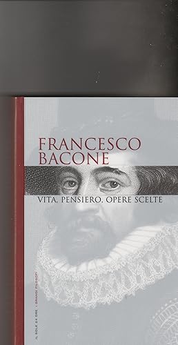 Seller image for Bacone. Vita, pensiero, opere scelte. for sale by Libreria Gull