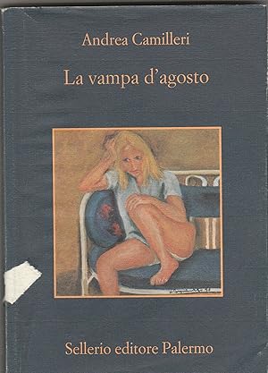 Immagine del venditore per La vampa d'agosto. venduto da Libreria Gull