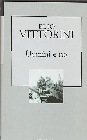 Immagine del venditore per Uomini e no. Romanzo. venduto da Libreria Gull