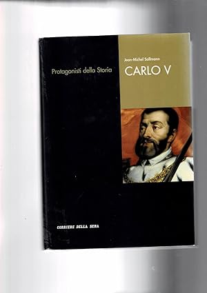 Seller image for Carlo V. Collana Protagonisti della storia. for sale by Libreria Gull