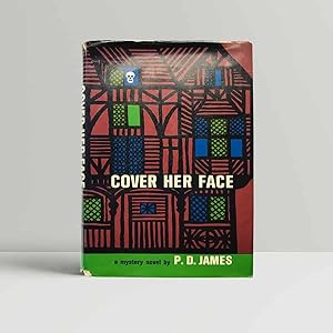 Image du vendeur pour Cover Her Face mis en vente par John Atkinson Books ABA ILAB PBFA