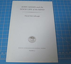 Seller image for John Adams and the Good Life of the Mind for sale by Peter L. Stern & Co., Inc