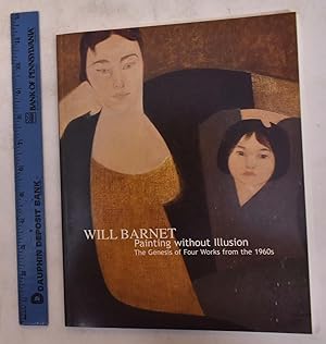 Image du vendeur pour Will Barnet: Painting Without Illusion, The Genesis of Four Works from the 1960s mis en vente par Mullen Books, ABAA