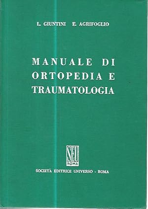 Manuale di ortopedia e traumatologia