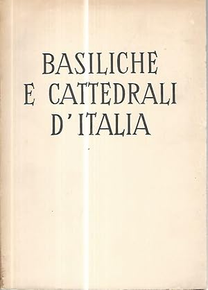 Image du vendeur pour Basiliche e cattedrali d'Italia mis en vente par librisaggi