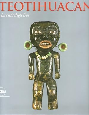 Seller image for Teotihuacan La citt degli Dei for sale by librisaggi
