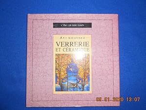 Seller image for ART NOUVEAU. Verrerie et Ceramique. L'Art en son Temps for sale by Emmanuelle Morin