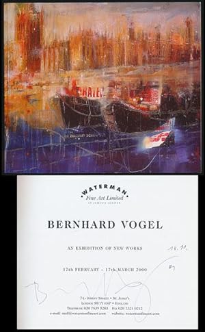 Bernhard Vogel. An exhibition of new works.