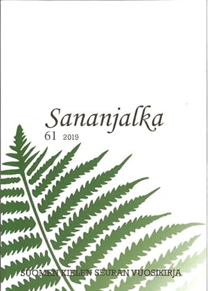 Seller image for Sananjalka 61 2019. suomen kielen seuran vuosikirja for sale by Ruslania